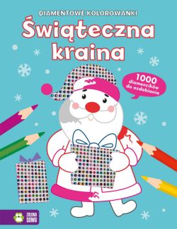 Okadka ksiki - Diamentowe kolorowanki. witeczna kraina