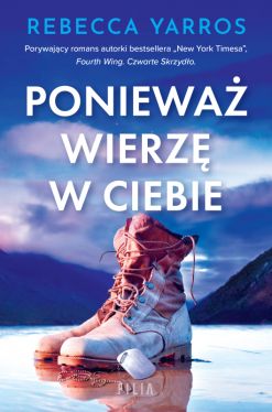 Okadka ksiki - Poniewa wierz w ciebie
