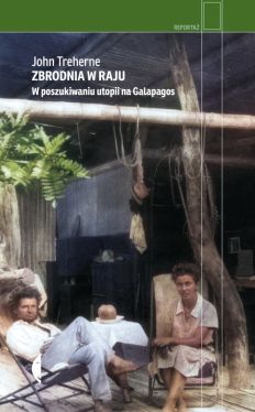 Okadka ksiki - Zbrodnia w raju. W poszukiwaniu utopii na Galapagos