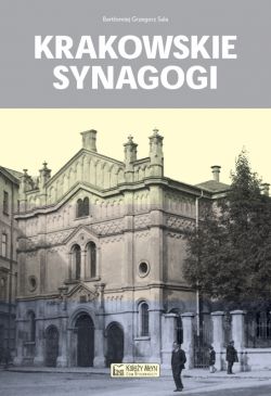 Okadka ksiki - Krakowskie synagogi