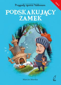 Okadka ksiki - Podskakujcy zamek