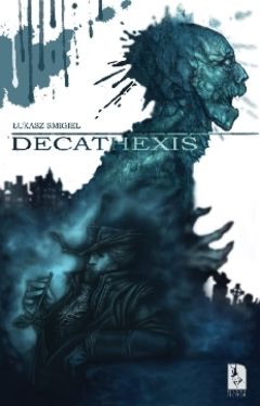 Okładka książki - Decathexis