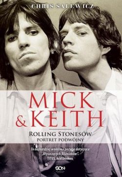 Okadka ksiki - Mick i Keith. Rolling Stonesw portret podwjny