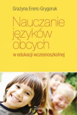 Okadka ksiki - Nauczanie jzykw obcych w edukacji wczesnoszkolnej 