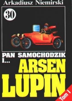 Okadka ksiki - Pan Samochodzik i Arsen Lupin. Wyzwanie