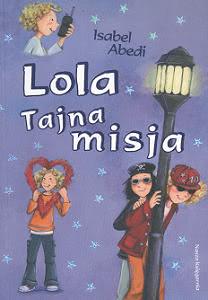 Okadka ksiki - Lola: Tajna misja