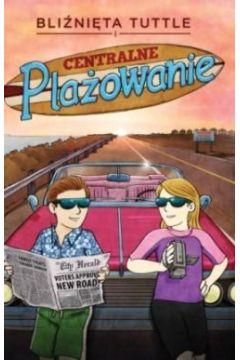 Okładka książki - Bliźnięta Tuttle i centralne plażowanie