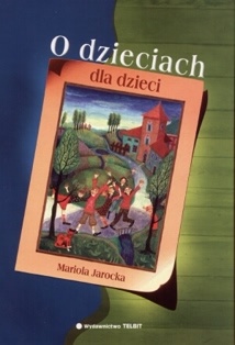 Okadka ksiki - O dzieciach dla dzieci