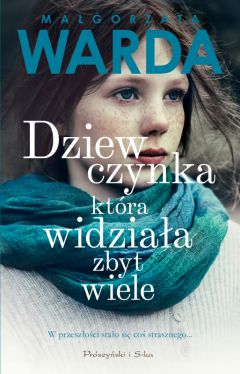 Okadka ksiki - Dziewczynka, ktra widziaa zbyt wiele