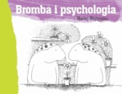 Okadka ksiki - Bromba i psychologia 
