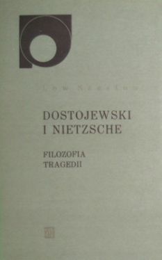 Okadka ksiki - Dostojewski i Nietzsche. Filozofia tragedii