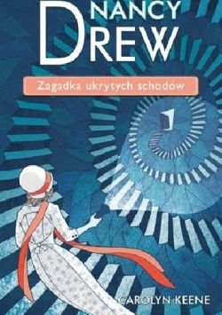 Okadka ksiki - Nancy Drew. Zagadka ukrytych schodw. 