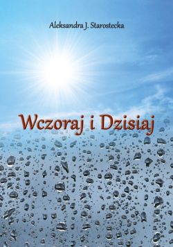 Okadka ksiki - Wczoraj i Dzisiaj