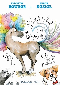 Okadka ksiki - Stajnia pod tcz. Czary na komary