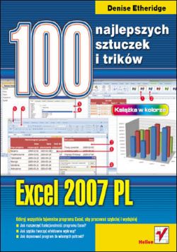 Okadka ksiki - 100 sposobw na Excel 2007 PL. Tworzenie funkcjonalnych arkuszy 