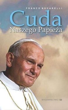 Okadka ksiki - Cuda naszego Papiea