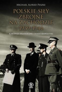 Okadka ksiki - Polskie Siy Zbrojne na Zachodzie 1939-1946
