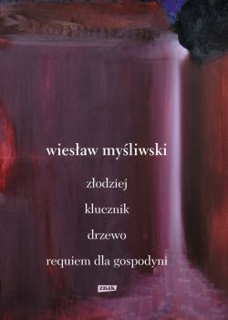 Okadka ksiki - Dramaty. Zodziej, Klucznik, Drzewo, Requiem dla gospodyni