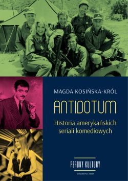 Okadka ksiki - Antidotum. Historia amerykaskich seriali komediowych