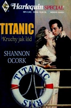 Okadka ksiki - Titanic: Kruchy jak ld