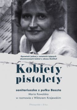 Okadka ksiki - Kobiety pistolety. Maria Kowalska w rozmowie z WIktorem Krajewskim