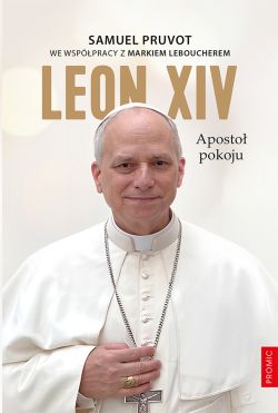 Okadka ksiki - Leon XIV. Aposto pokoju