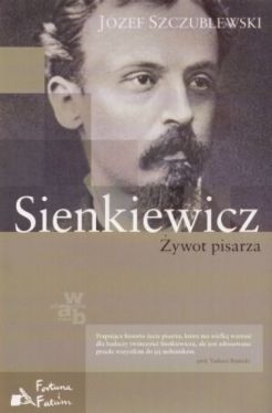Okadka ksiki - Sienkiewicz. ywot pisarza