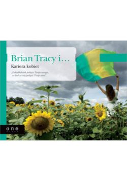 Okadka ksiki - Brian Tracy i Kariera kobiet