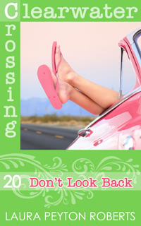 Okadka ksiki - Don't Look Back (Clearwater Crossing no. 20)