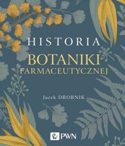 Okadka ksiki - Historia botaniki farmaceutycznej