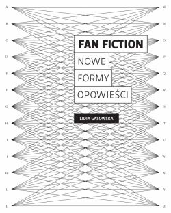 Okadka ksiki - Fan fiction. Nowe formy opowieci