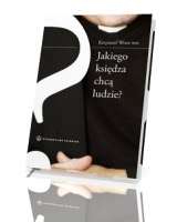 Okadka ksiki - Jakiego ksidza chc ludzie?