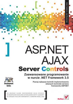 Okadka ksiki - ASP.NET AJAX Server Controls. Zaawansowane programowanie w nurcie .NET Framework 3.5. Microsoft .NET Development Series