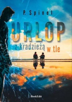 Okadka ksiki - Urlop z kradzie w tle