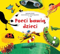 Okadka ksiki - Poeci bawi dzieci