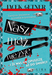 Okadka ksiki - Nasz m nie yje