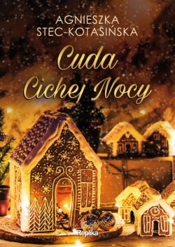 Okadka ksiki - Cuda Cichej Nocy