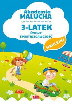 Okadka ksiki - Akademia malucha. 3-latek wiczy spostrzegawczo