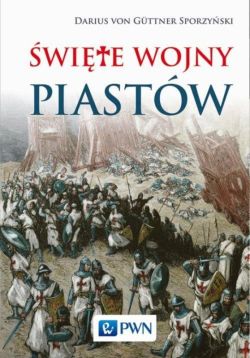Okadka ksiki - wite wojny Piastw