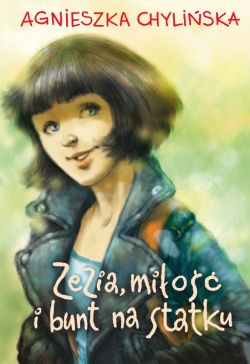 Okadka ksiki - Zezia, mio i bunt na statku