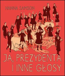 Okadka ksiki - Ja prezydenta i inne gosy