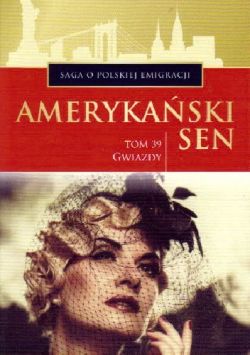 Okadka ksiki - Gwiazdy. Amerykaski sen. Tom 39