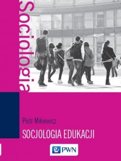 Okadka ksiki - Socjologia edukacji