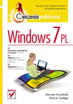 Okadka ksiki - Windows 7 PL wiczenia praktyczne