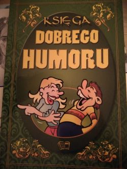 Okadka ksiki - Ksiga dobrego humoru.