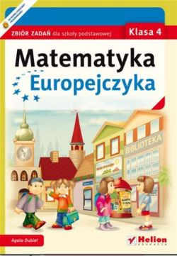 Okadka ksiki - Matematyka Europejczyka. Zbir zada dla szkoy podstawowej. Klasa 4
