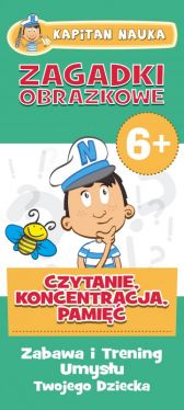 Okadka ksiki - Kapitan Nauka Zagadki obrazkowe Czytanie Koncentracja Pami 6+ (od 6 lat)
