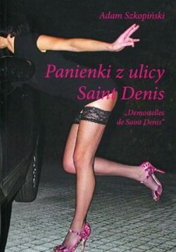 Okadka ksiki - Panienki z ulicy Saint Denis Demoiselles de Saint Denis