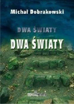 Okładka książki - Dwa światy