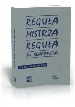 Okadka ksiki - Regua Mistrza. Regua w. Benedykta